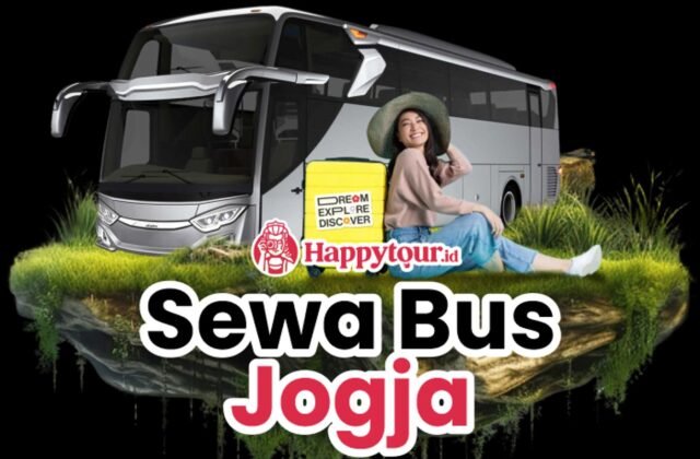 Sewa Bus Jogja Murah dan Terbaik: Happy Tour
